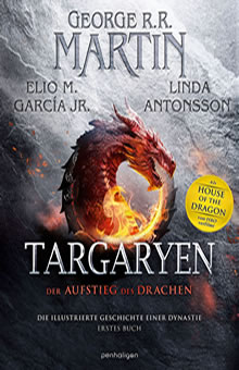 Targaryen - Der Aufstieg des Drachens - George R. R. Martin